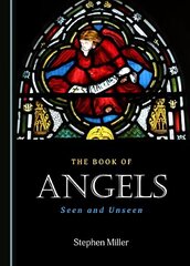 Book of Angels: Seen and Unseen Unabridged edition цена и информация | Книги об искусстве | 220.lv