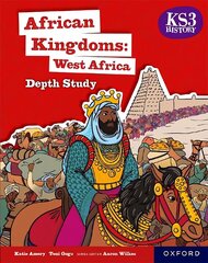 KS3 History Depth Study: African Kingdoms: West Africa Student Book 1 cena un informācija | Grāmatas pusaudžiem un jauniešiem | 220.lv