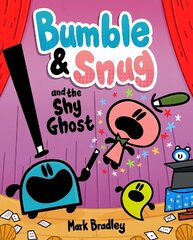 Bumble and Snug and the Shy Ghost: Book 3 cena un informācija | Grāmatas pusaudžiem un jauniešiem | 220.lv