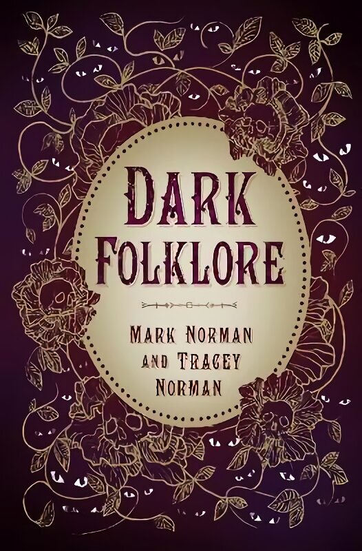 Dark Folklore New edition цена и информация | Sociālo zinātņu grāmatas | 220.lv