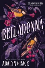 Belladonna: bestselling gothic fantasy romance cena un informācija | Grāmatas pusaudžiem un jauniešiem | 220.lv