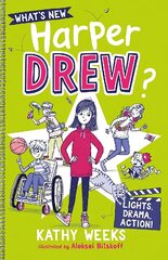 What's New, Harper Drew?: Lights, Drama, Action!: Book 3 cena un informācija | Grāmatas pusaudžiem un jauniešiem | 220.lv