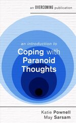 Introduction to Coping with Paranoid Thoughts cena un informācija | Pašpalīdzības grāmatas | 220.lv