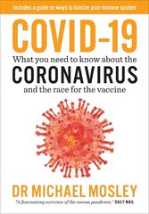 Covid-19: Everything You Need to Know About Coronavirus and the Race for the Vaccine cena un informācija | Pašpalīdzības grāmatas | 220.lv