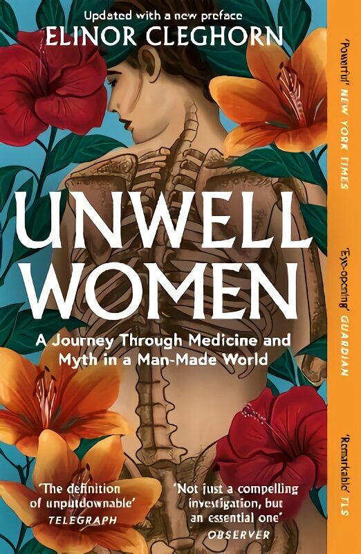 Unwell Women: A Journey Through Medicine and Myth in a Man-Made World cena un informācija | Vēstures grāmatas | 220.lv