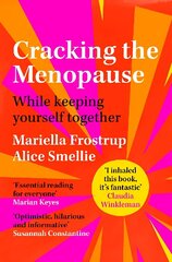 Cracking the Menopause: While Keeping Yourself Together cena un informācija | Pašpalīdzības grāmatas | 220.lv
