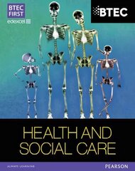 BTEC First in Health and Social Care Student Book New edition цена и информация | Книги по социальным наукам | 220.lv