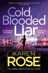 Cold Blooded Liar: the first gripping thriller in a brand new series from the bestselling author cena un informācija | Fantāzija, fantastikas grāmatas | 220.lv