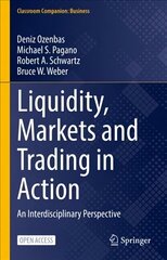 Liquidity, Markets and Trading in Action: An Interdisciplinary Perspective 1st ed. 2022 cena un informācija | Ekonomikas grāmatas | 220.lv
