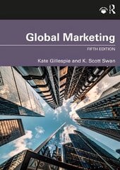 Global Marketing: Fifth Edition 5th edition cena un informācija | Ekonomikas grāmatas | 220.lv