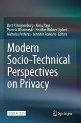 Modern Socio-Technical Perspectives on Privacy 1st ed. 2022 cena un informācija | Ekonomikas grāmatas | 220.lv