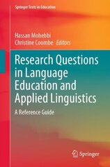 Research Questions in Language Education and Applied Linguistics: A Reference Guide 1st ed. 2021 цена и информация | Учебный материал по иностранным языкам | 220.lv