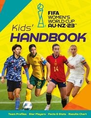 FIFA Women's World Cup Australia/New Zealand 2023: Kids' Handbook cena un informācija | Grāmatas pusaudžiem un jauniešiem | 220.lv