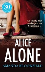 Alice Alone: A brilliant book club read from Amanda Brookfield for 2023 cena un informācija | Fantāzija, fantastikas grāmatas | 220.lv