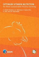 Optimum Vitamin Nutrition for More Sustainable Poultry Farming cena un informācija | Sociālo zinātņu grāmatas | 220.lv