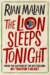 Lion Sleeps Tonight: And Other Stories of Africa Main cena un informācija | Sociālo zinātņu grāmatas | 220.lv