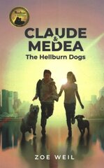 Claude & Medea: The Hellburn Dogs цена и информация | Книги для подростков  | 220.lv