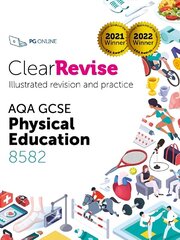 ClearRevise AQA GCSE Physical Education 8582 cena un informācija | Grāmatas pusaudžiem un jauniešiem | 220.lv