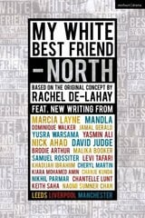 My White Best Friend: Volume 2: North цена и информация | Рассказы, новеллы | 220.lv