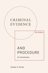 Criminal Evidence and Procedure: an Introduction 4th edition cena un informācija | Ekonomikas grāmatas | 220.lv