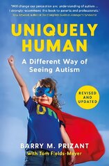 Uniquely Human: A Different Way of Seeing Autism cena un informācija | Pašpalīdzības grāmatas | 220.lv