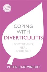 Coping with Diverticulitis: Soothe and Heal Your Gut cena un informācija | Pašpalīdzības grāmatas | 220.lv