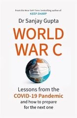 World War C: Lessons from the COVID-19 Pandemic and How to Prepare for the Next One цена и информация | Самоучители | 220.lv