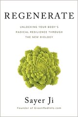 Regenerate: Unlocking Your Body's Radical Resilience through the New Biology cena un informācija | Pašpalīdzības grāmatas | 220.lv