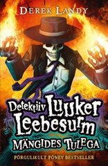 Detektiiv Luuker Leebesurm: mängides tulega cena un informācija | Grāmatas mazuļiem | 220.lv