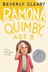 Ramona Quimby, Age 8: A Newbery Honor Award Winner cena un informācija | Fantāzija, fantastikas grāmatas | 220.lv