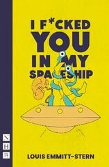 I Fucked You in My Spaceship цена и информация | Рассказы, новеллы | 220.lv