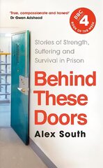 Behind these Doors: Stories of Strength, Suffering and Survival cena un informācija | Biogrāfijas, autobiogrāfijas, memuāri | 220.lv