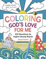 Coloring God's Love for Me: 100 Devotions to Inspire Young Hearts cena un informācija | Grāmatas pusaudžiem un jauniešiem | 220.lv