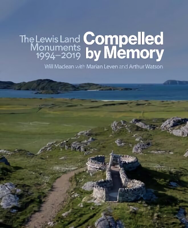 Compelled by Memory: The Lewis Land Monuments 1994-2018 cena un informācija | Mākslas grāmatas | 220.lv