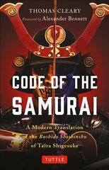 Code of the Samurai: A Modern Translation of the Bushido Shoshinshu of Taira Shigesuke цена и информация | Книги о питании и здоровом образе жизни | 220.lv