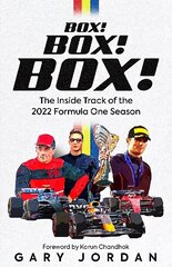 Box! Box! Box!: The Inside Track of the 2022 Formula One Season cena un informācija | Grāmatas par veselīgu dzīvesveidu un uzturu | 220.lv