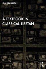 Textbook in Classical Tibetan цена и информация | Духовная литература | 220.lv