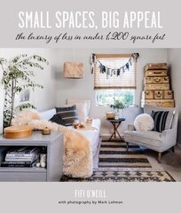 Small Spaces, Big Appeal: The Luxury of Less in Under 1,200 Square Feet цена и информация | Самоучители | 220.lv