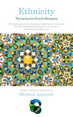 Ethnicity: The Inclusive Church Resource UK ed. cena un informācija | Garīgā literatūra | 220.lv