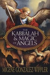 Kabbalah and Magic of Angels cena un informācija | Pašpalīdzības grāmatas | 220.lv