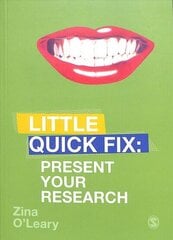 Present Your Research: Little Quick Fix cena un informācija | Enciklopēdijas, uzziņu literatūra | 220.lv