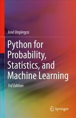 Python for Probability, Statistics, and Machine Learning 3rd ed. 2022 cena un informācija | Ekonomikas grāmatas | 220.lv