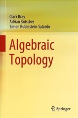 Algebraic Topology 1st ed. 2021 цена и информация | Книги по экономике | 220.lv