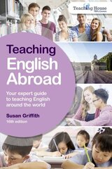 Teaching English Abroad 16th Revised edition цена и информация | Книги по социальным наукам | 220.lv