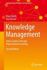 Knowledge Management: Value Creation Through Organizational Learning 2018 2nd ed. 2018 cena un informācija | Ekonomikas grāmatas | 220.lv