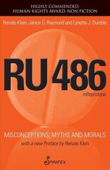RU 486: Misconceptions, Myths and Morals 2nd Revised edition cena un informācija | Sociālo zinātņu grāmatas | 220.lv