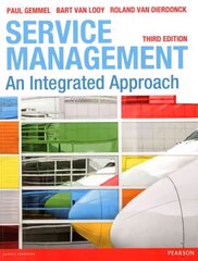 Service Management: An integrated approach 3rd edition cena un informācija | Ekonomikas grāmatas | 220.lv