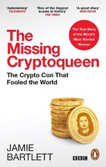 Missing Cryptoqueen: The Crypto Con That Fooled the World cena un informācija | Biogrāfijas, autobiogrāfijas, memuāri | 220.lv