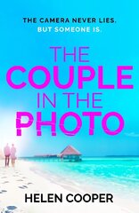 Couple in the Photo: The gripping summer thriller about secrets, murder and friends you can't trust цена и информация | Фантастика, фэнтези | 220.lv