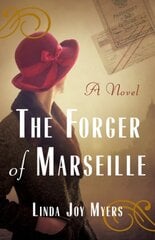 Forger of Marseille: A Novel цена и информация | Фантастика, фэнтези | 220.lv